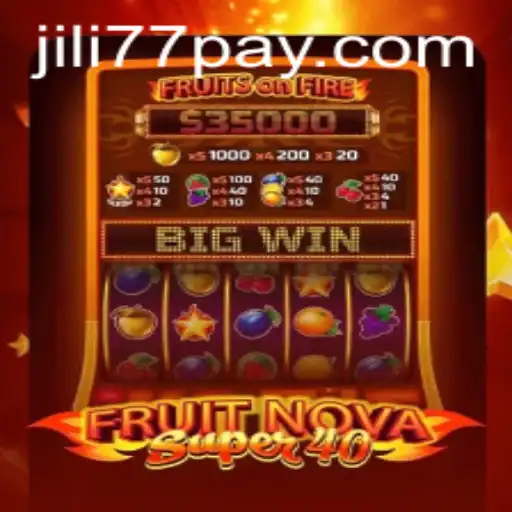Unveiling the Exciting World of FruitNovaSuper40: A Game-Changer in Online Gaming