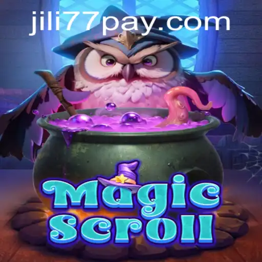 Explore the Enchanting World of MagicScroll with Jili77